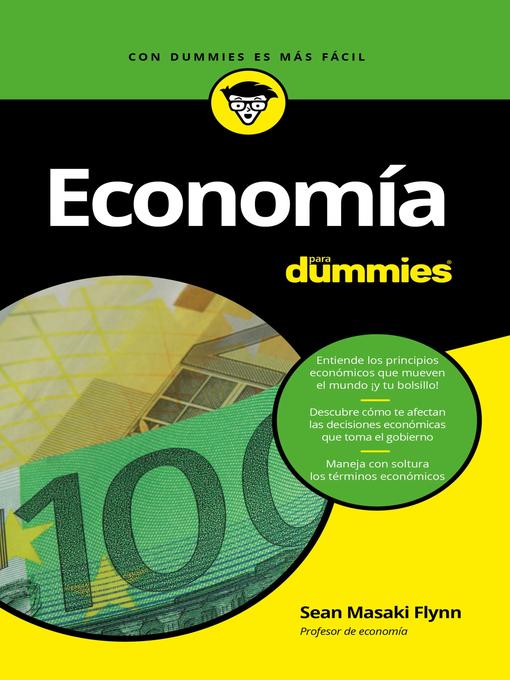 Detalles del título Economía para Dummies de Sean Masaki Flynn - Lista de espera